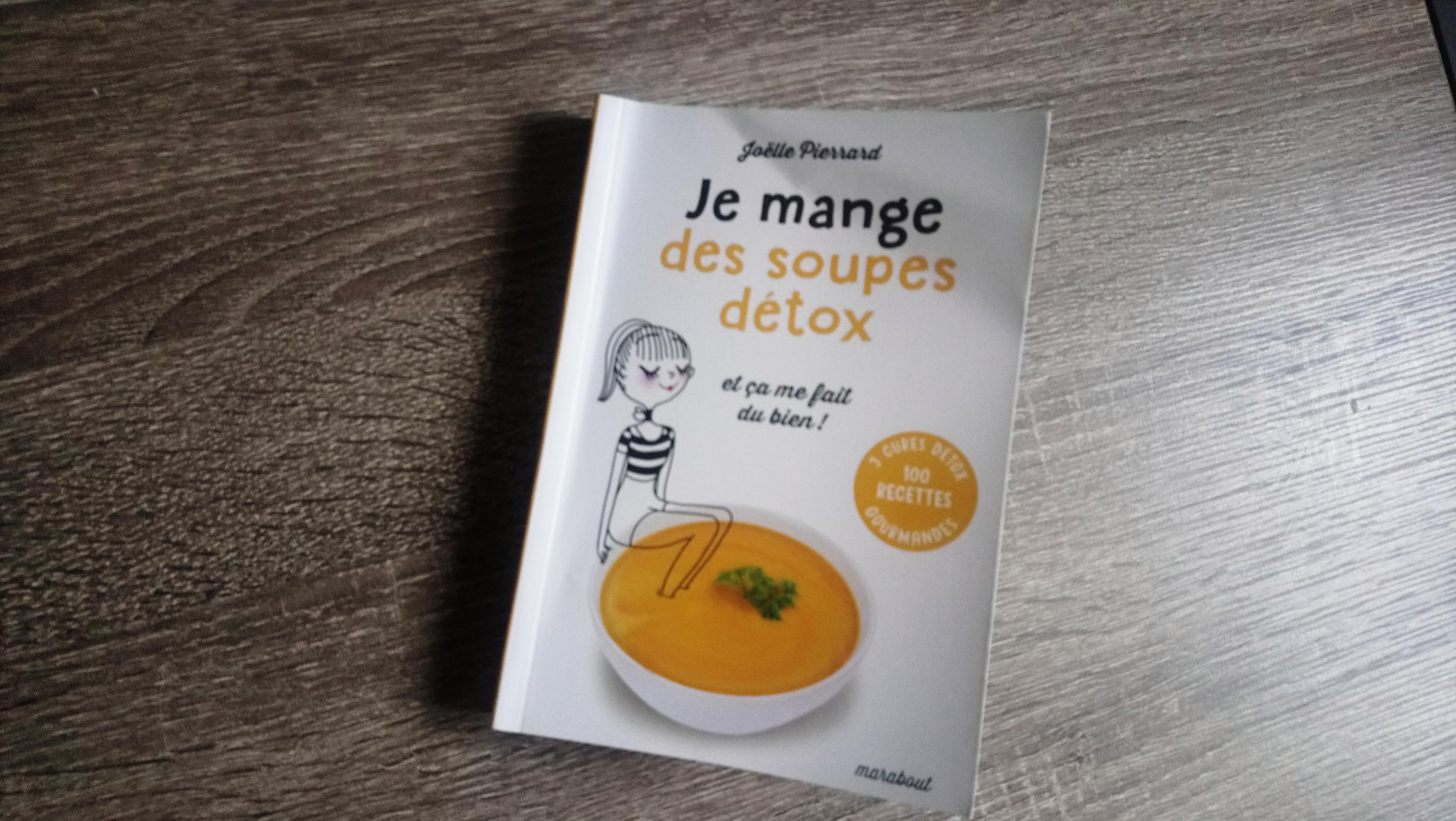 Je Mange des Soupes Détox : mon avis sur le livre